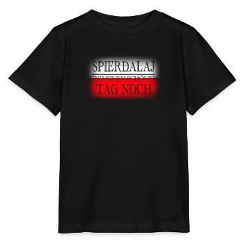 Spierdalaj et une belle journée - T-shirt bio MINI CREATOR Stanley/Stella Enfant - noir - Devant - Mikhail (115cm)
