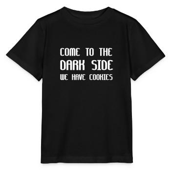 Come To The Dark Side We Have Cookies - Stanley/Stella MINI CREATOR Kids’ T-Shirt - black - Front - Mikhail (115cm)