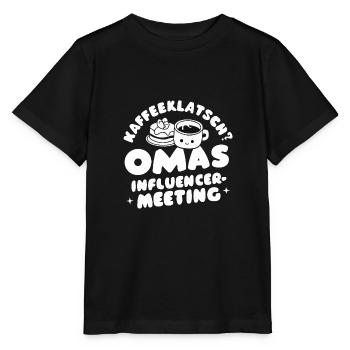 Kaffeeklatsch-Omas Influencer Fun Oma-Spruch Cool - Stanley/Stella Kinder T-Shirt MINI CREATOR  - Schwarz - Vorne - Mikhail (115cm)