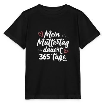 365 Tage Muttertag: Beste Mama Mütter Weihnachten - Stanley/Stella Kinder T-Shirt MINI CREATOR  - Schwarz - Vorne - Mikhail (115cm)