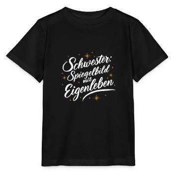 Schwester Spiegelbild: Lustig Geburtstag Hochzeit - Stanley/Stella Kinder T-Shirt MINI CREATOR  - Schwarz - Vorne - Mikhail (115cm)