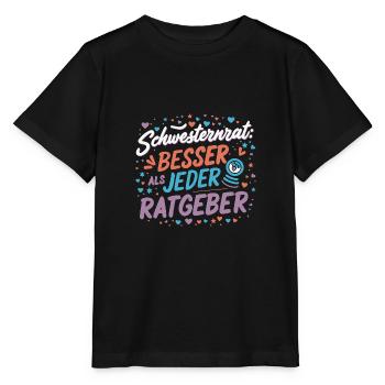 Schwesternrat: Schwester Geschenk Beste Große Sis - Stanley/Stella Kinder T-Shirt MINI CREATOR  - Schwarz - Vorne - Mikhail (115cm)