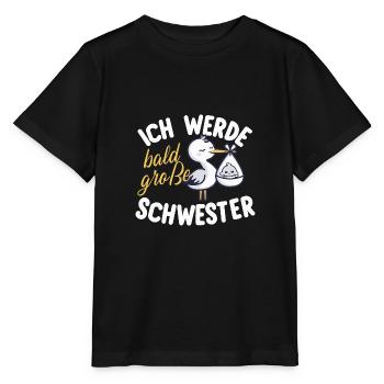 Bald Große Schwester Schwangerschaftsverkündung - Stanley/Stella Kinder T-Shirt MINI CREATOR  - Schwarz - Vorne - Mikhail (115cm)