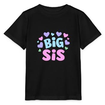Big Sis: Beste Schwester Geburtstag Geschenk - Stanley/Stella Kinder T-Shirt MINI CREATOR  - Schwarz - Vorne - Mikhail (115cm)