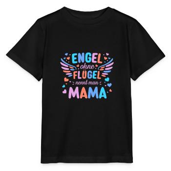 Muttertag Engel Mama Beste Mütter Geburtstag - Stanley/Stella Kinder T-Shirt MINI CREATOR  - Schwarz - Vorne - Mikhail (115cm)