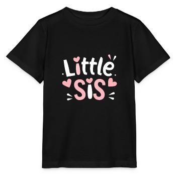 Little Sis: Beste Schwester Lustig Geburtstag - Stanley/Stella Kinder T-Shirt MINI CREATOR  - Schwarz - Vorne - Mikhail (115cm)