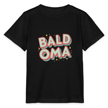 Bald Oma Beste Mama Muttertag Baby Ankündigung - Stanley/Stella Kinder T-Shirt MINI CREATOR  - Schwarz - Vorne - Mikhail (115cm)