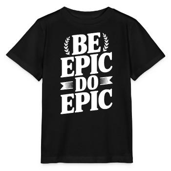 Soyez épique Faites épique - T-shirt bio MINI CREATOR Stanley/Stella Enfant - noir - Devant - Mikhail (115cm)
