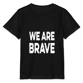 Wir sind tapfer und mutig - Stanley/Stella Kinder T-Shirt MINI CREATOR  - Schwarz - Vorne - Mikhail (115cm)