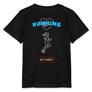 Running, No Thanks! - Stanley/Stella MINI CREATOR Kids’ T-Shirt - black - Front - Mikhail (115cm)