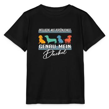 Intelligenz Mut Persönlichkeit - mein Dackel - Stanley/Stella Kinder T-Shirt MINI CREATOR  - Schwarz - Vorne - Mikhail (115cm)