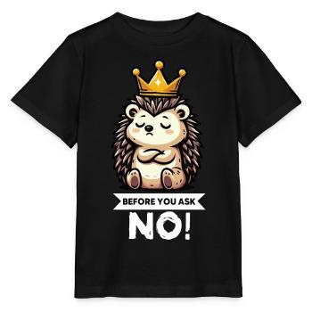 Before You Ask Hedgehog Hedgehog Lover Hedgehog Stinger - Stanley/Stella MINI CREATOR Kids’ T-Shirt - black - Front - Mikhail (115cm)