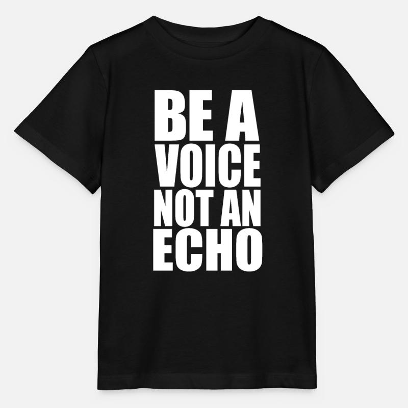 Be A Voice Not An Echo - Stanley/Stella Kinder T-Shirt MINI CREATOR - Schwarz