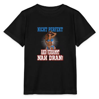 Sommerstil Nicht Perfekt Aber Verdammt Nah Dran - Stanley/Stella Kinder T-Shirt MINI CREATOR  - Schwarz - Vorne - Mikhail (115cm)
