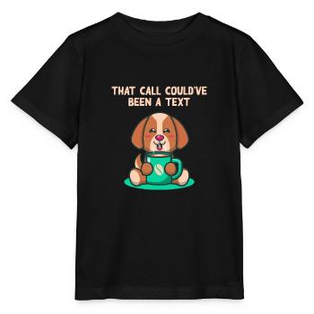 Cet appel aurait été fait par un patron introverti de l’as. - T-shirt bio MINI CREATOR Stanley/Stella Enfant - noir - Devant - Mikhail (115cm)