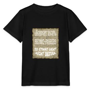 Exemplarischer Brummi Fahrer LKW Geht nicht besser - Stanley/Stella Kinder T-Shirt MINI CREATOR  - Schwarz - Vorne - Mikhail (115cm)