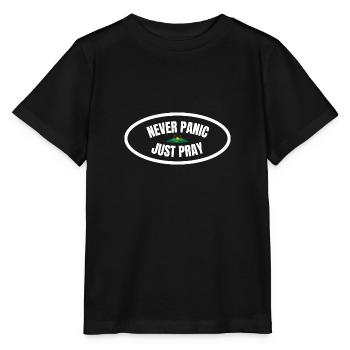 Ne paniquez jamais, priez simplement chrétien priez Cadeau - T-shirt bio MINI CREATOR Stanley/Stella Enfant - noir - Devant - Mikhail (115cm)