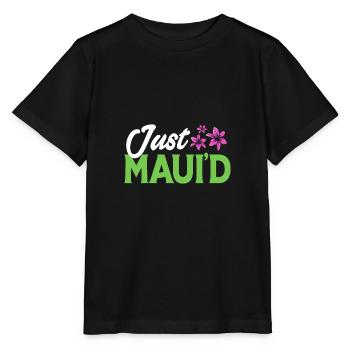 Maui Hawaii Hawaiian - Stanley/Stella MINI CREATOR Kids’ T-Shirt - black - Front - Mikhail (115cm)