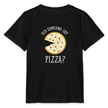 Did Someone Say Pizza? - Stanley/Stella MINI CREATOR Kids’ T-Shirt - black - Front - Mikhail (115cm)