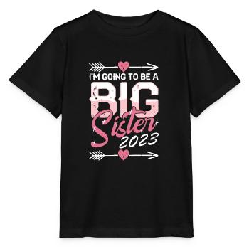 Je vais être grande sœur 2023 - grossesse - T-shirt bio MINI CREATOR Stanley/Stella Enfant - noir - Devant - Mikhail (115cm)