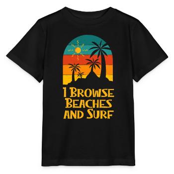 I Browse Beaches and Surf Beach Surfing Ocean - Stanley/Stella MINI CREATOR Kids’ T-Shirt - black - Front - Mikhail (115cm)