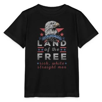 USA Land of the Free Rich White Straight Men - Stanley/Stella MINI CREATOR Kids’ T-Shirt - black - Front - Mikhail (115cm)