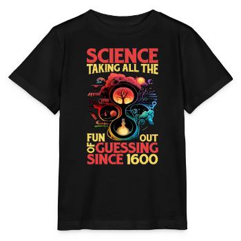 Science, enlever tout le plaisir de deviner 13 - T-shirt bio MINI CREATOR Stanley/Stella Enfant - noir - Devant - Mikhail (115cm)