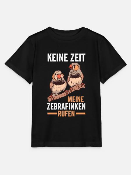 Vogel Keine Zeit meine Zebrafinken rufen - Stanley/Stella Kinder T-Shirt MINI CREATOR  - Schwarz