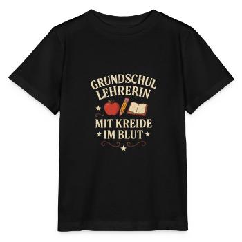 Grundschullehrerin Kreide Schule Lehrer Spruch - Stanley/Stella Kinder T-Shirt MINI CREATOR  - Schwarz - Vorne - Mikhail (115cm)