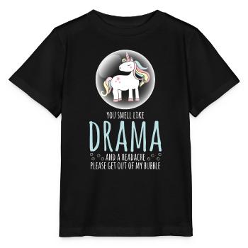 Unicorn You Smell Like Drama and A Headache Please - Stanley/Stella MINI CREATOR Kids’ T-Shirt - black - Front - Mikhail (115cm)