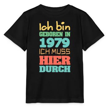 Bin geboren in 1979 - Stanley/Stella Kinder T-Shirt MINI CREATOR  - Schwarz - Vorne - Mikhail (115cm)