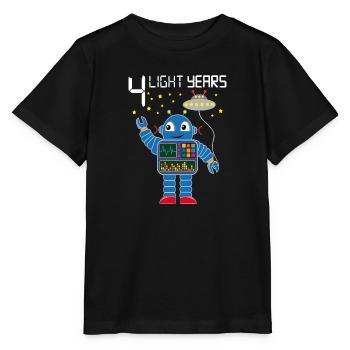 Robot congratulates 4 light years old four years - Stanley/Stella MINI CREATOR Kids’ T-Shirt - black - Front - Mikhail (115cm)