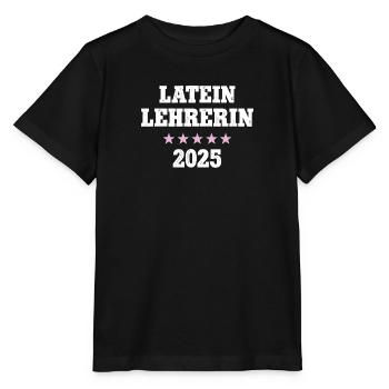 Lateinlehrerin 2025 Beruf Studium Lehramt Latein - Stanley/Stella Kinder T-Shirt MINI CREATOR  - Schwarz - Vorne - Mikhail (115cm)
