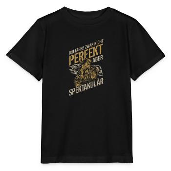 Motocross - Ich fahre nicht perfekt aber ... - Stanley/Stella Kinder T-Shirt MINI CREATOR  - Schwarz - Vorne - Mikhail (115cm)