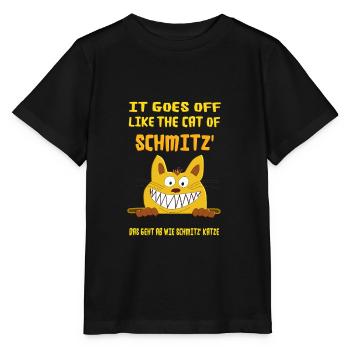 It goes off like the cat of Schmitz. Schmitz Katze - Stanley/Stella Kinder T-Shirt MINI CREATOR  - Schwarz - Vorne - Mikhail (115cm)