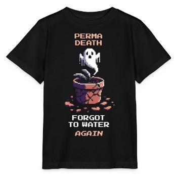 Perma Death | Forgetting Plants | Gamer Saying - Stanley/Stella MINI CREATOR Kids’ T-Shirt - black - Front - Mikhail (115cm)