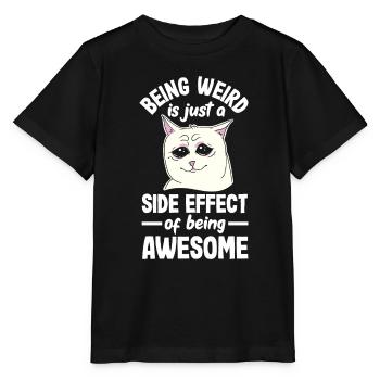 Being weird is just a side effect of being awesome - Stanley/Stella MINI CREATOR Kids’ T-Shirt - black - Front - Mikhail (115cm)