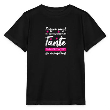 Finger weg! Ich habe eine verrückte Tante! - Stanley/Stella Kinder T-Shirt MINI CREATOR  - Schwarz - Vorne - Mikhail (115cm)