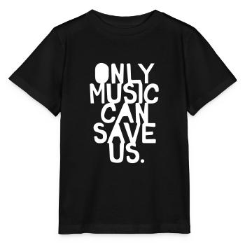 Only Music Can Save Us - T-shirt bio MINI CREATOR Stanley/Stella Enfant - noir - Devant - Mikhail (115cm)