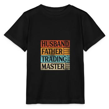 Father Husband Trading Master Stock Market Investo - Stanley/Stella Kinder T-Shirt MINI CREATOR  - Schwarz - Vorne - Mikhail (115cm)