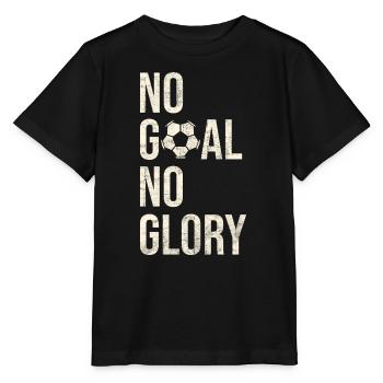 Kein Tor Kein Ruhm Motivationsspieler-Geschenk für Fußballspieler - Stanley/Stella Kinder T-Shirt MINI CREATOR  - Schwarz - Vorne - Mikhail (115cm)