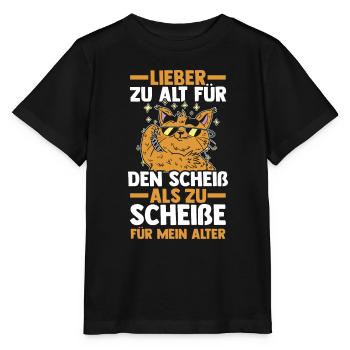 Too old for that shit - Stanley/Stella MINI CREATOR Kids’ T-Shirt - black - Front - Mikhail (115cm)