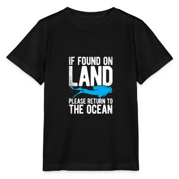 If Found On Land Please Return To The Ocean Scuba - Stanley/Stella Kinder T-Shirt MINI CREATOR  - Schwarz - Vorne - Mikhail (115cm)