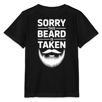 Taken Beard: Sorry This Beard Is Taken - Stanley/Stella MINI CREATOR Kids’ T-Shirt - black - Front - Mikhail (115cm)