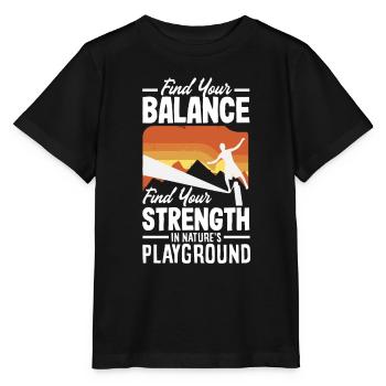 Trouvez votre équilibre, trouvez votre force, dans la nature - T-shirt bio MINI CREATOR Stanley/Stella Enfant - noir - Devant - Mikhail (115cm)