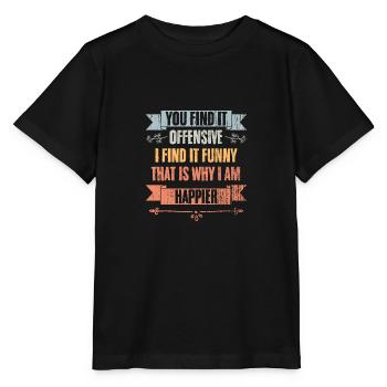 Rétro tu trouves ça offensant je trouve ça drôle - T-shirt bio MINI CREATOR Stanley/Stella Enfant - noir - Devant - Mikhail (115cm)