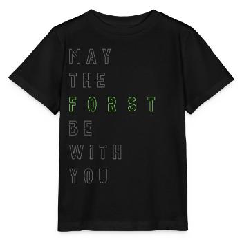 May the Forst be with you - (linksbündig) - Stanley/Stella Kinder T-Shirt MINI CREATOR  - Schwarz - Vorne - Mikhail (115cm)