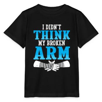 I didnt think my broken arm - Stanley/Stella Kinder T-Shirt MINI CREATOR  - Schwarz - Vorne - Mikhail (115cm)