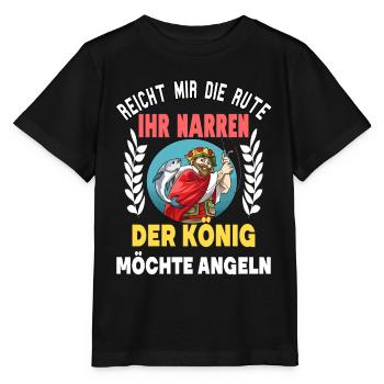 Reicht mir die Rute der König will angeln für - Stanley/Stella Kinder T-Shirt MINI CREATOR  - Schwarz - Vorne - Mikhail (115cm)