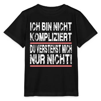 Ich Bin Nicht Kompliziert für Männer und Fauen - Stanley/Stella Kinder T-Shirt MINI CREATOR  - Schwarz - Vorne - Mikhail (115cm)